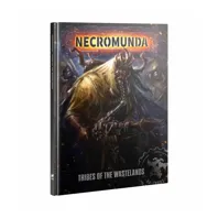 Necromunda - Tribes of the Wastelands