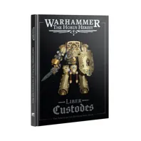 Warhammer The Horus Heresy – Liber Custodes