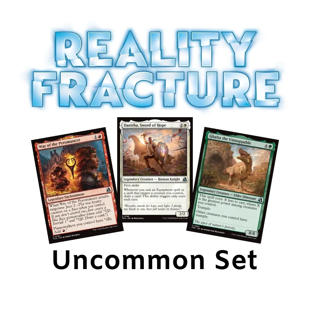 Reality Fracture: Uncommon Set
