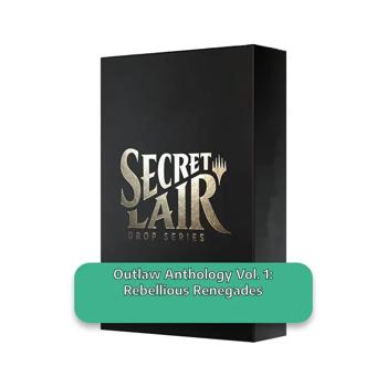 Secret Lair Drop Series: Outlaw Anthology Vol. 1: Rebellious Renegades