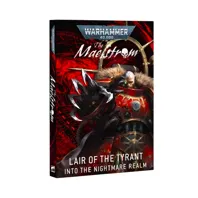 Warhammer 40k - The Maelstrom: Lair of the Tyrant – Into the Nightmare Realm